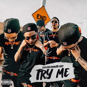 Try Me (Explicit)