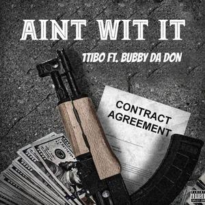 Aint Wit It (Explicit)