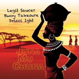 Junamuchuna (feat. Dricci & Bwoy Takesure)