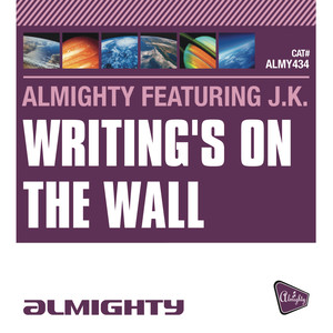 Writing's On The Wall (Almighty Dub)