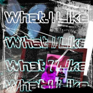 What I Like(feat. Bryan SA & Larniiey)