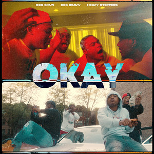 Okay(feat. Heavy Steppers)