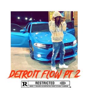 Detroit Flow, Pt. 2 (Explicit)