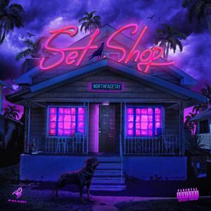 Set Shop (Explicit)