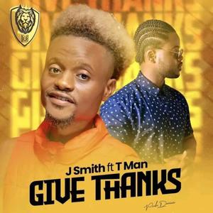 Give Thanks (feat. T-Man)