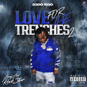 Love For The Trenches 2 (Explicit)