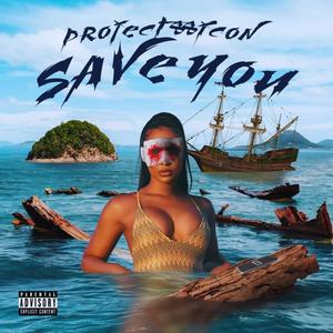 Save You (Explicit)