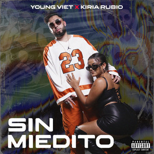 SIN MIEDITO (Explicit)