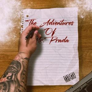 The Adventures Of Mr.Prada (Explicit)