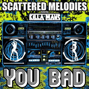 You Bad (feat. Killa Maus)