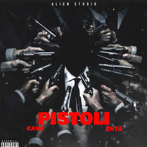 PISTOLI (feat. ZHTA)