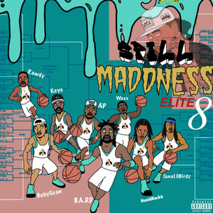 Spill Madness: The Elite 8 (Explicit)