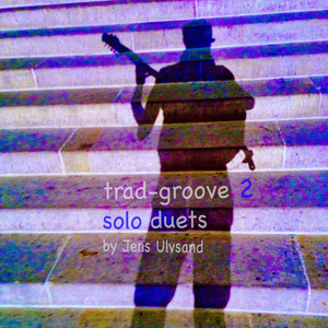 trad - groove 2 "solo duets"