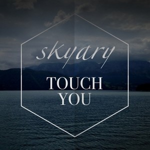 Touch You