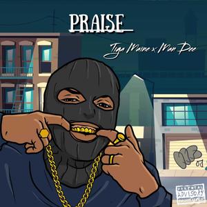 Praise (feat. Man Dee) (Explicit)