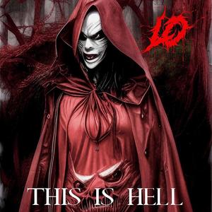 This Is Hell (Explicit)