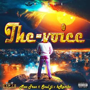 The Voice(feat. Mac Truc, Soul Ji & K Rambo)