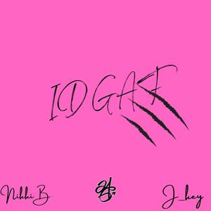 IDGAF (Explicit)