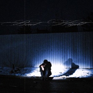 Bad Night (Explicit)