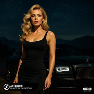 Ain't Gon Quit (feat. 2 Chainz)
