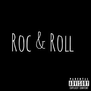 Roc & Roll (Explicit)