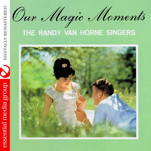 Our Magic Moment (Digitally Remastered)