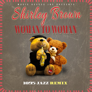 Woman to Woman (Jazz Remix)