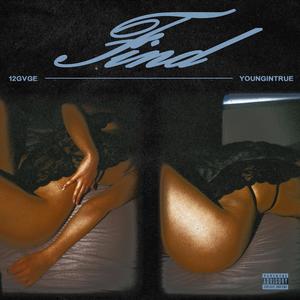 FIND (feat. YounginTrue) (Explicit)