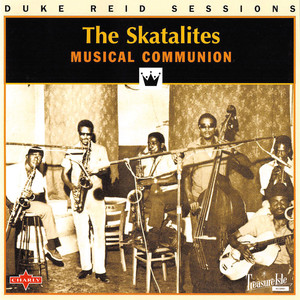 The Skatalites - Musical Communion