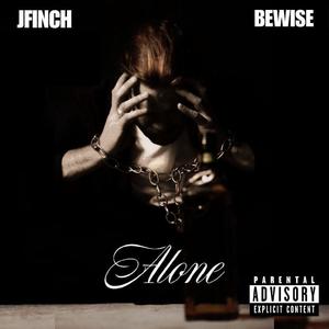 ALONE (feat. bewise & SØReclusive) [Explicit]