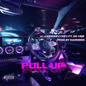 Pull Up (feat. KD Vibe) [Explicit]