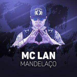 Mandelaço (Explicit)