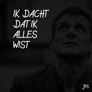 Ik Dacht Dat Ik Alles Wist
