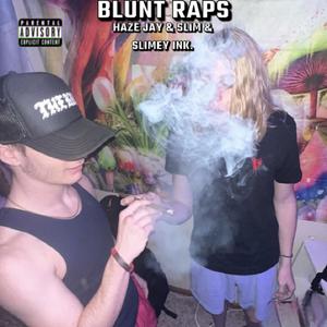 Blunt Raps (Explicit)