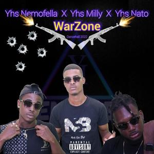 Warzone (feat. Yhs Milly & Yhs Nato) (Explicit)