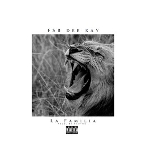 La Familia (Explicit)