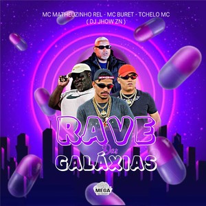 RAVE DAS GALAXIAS (Explicit)