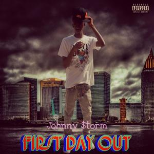 First Day Out (Explicit)