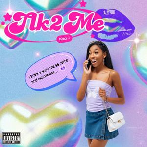 TLK 2 ME (Explicit)