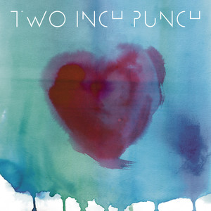 Two Inch Punch - Winterlude