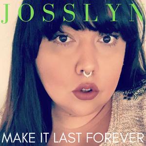 Make It Last Forever
