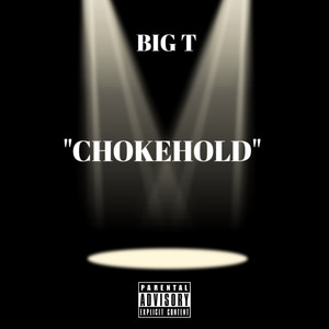 Chokehold (Explicit)