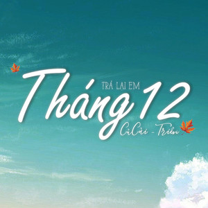 Trả Lại Em Tháng 12 (Beat) (Inst.)