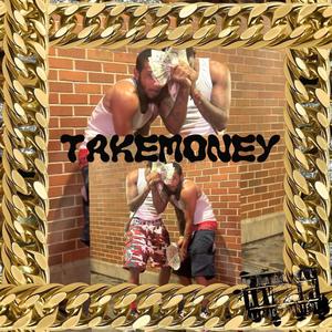 Take money (feat. Seno flock) [Explicit]