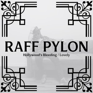 Hollywood's Bleeding / Lovely