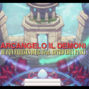 Heaven Freezes Over (feat. Retro Eden Punk)