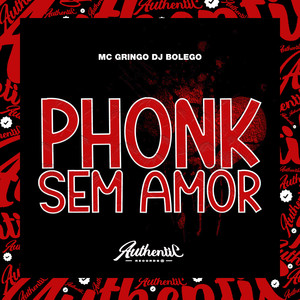 Phonk Sem Amor (Explicit)