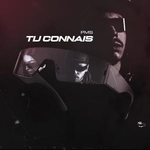 TU CONNAIS (Explicit)