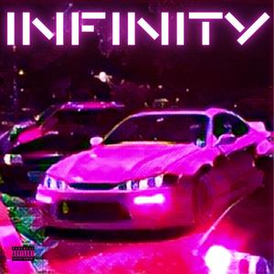 Infinity (feat. K The Saint & Yungxfromthe6ix) [Explicit]