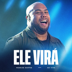 Ele Virá (Ao Vivo)